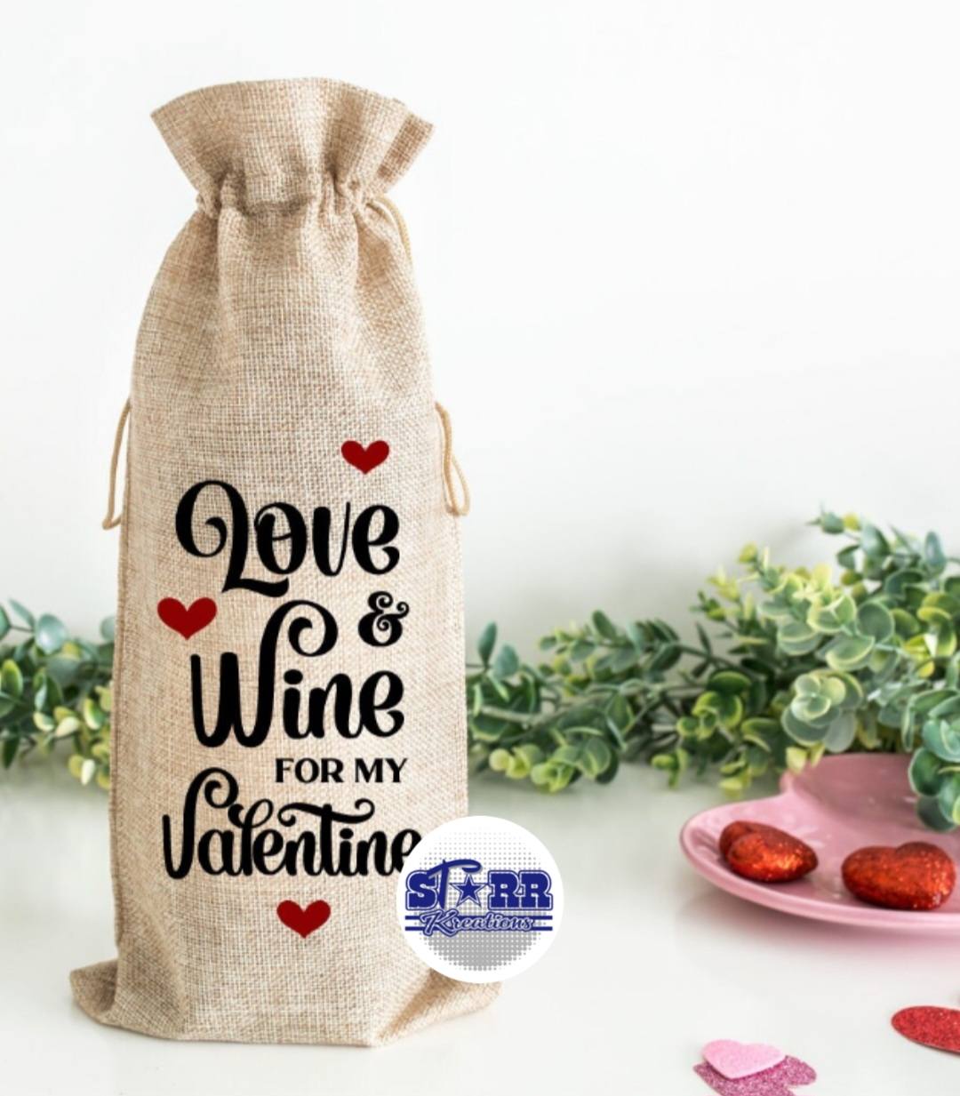 Love & Wine for My Valentine