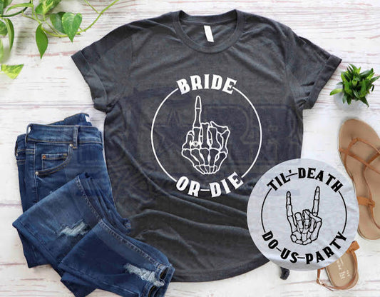 Bride or Die